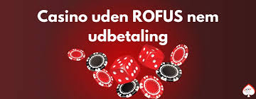 Casino Uden ROFUS Få 25 Euro i Bonus og Spil Uden Bekymringer