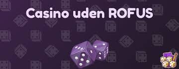 Casino Uden ROFUS Få 25 Euro i Bonus og Spil Uden Bekymringer